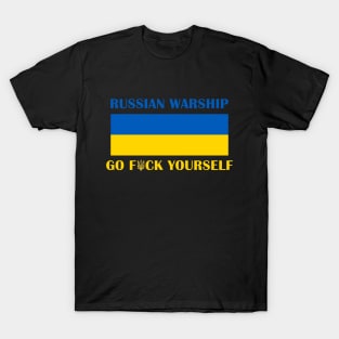 RUSSIAN WARSHIP GO F YOURSELF T-Shirt